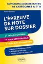 L'Épreuve De Note Sur Dossier : Note De Synthèse, Note Administrative Et Note Opérationnelle. Concours Administratifs De Catégories A Et B - Preview