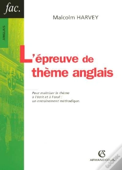 Capa do artigo L'Epreuve De Theme Anglais ; Pour Maitriser Le Theme A L'Ecrit Et A L'Oral : Un Entrainement Methodique