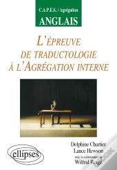 L'Épreuve De Traductologie À L'Agrégation Interne D'Anglais