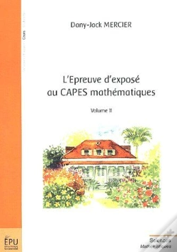 Capa do artigo L'Épreuve D'Exposé Au Capes Mathématiques T.2