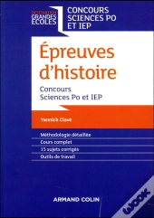 L'Epreuve D'Histoire -  Concours Commun Iep Et Sciences Po Paris