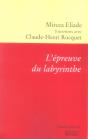 L'Épreuve Du Labyrinthe : Entretiens Avec Claude-Henri Rocquet - Preview