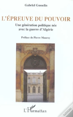 Capa do artigo L'Epreuve Du Pouvoir : Une Generation Politique Nee Avec La Guerre D'Algerie