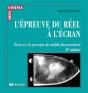 L'Epreuve Du Reel A L'Ecran - Preview