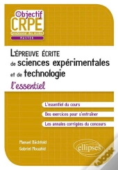 L'Épreuve Écrite De Sciences Expérimentales Et De Technologie ; L'Essentiel