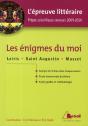 L'Épreuve Littéraire ; Les Énigmes Du Moi ; Prépas Scientifiques ; Concours 2009-2010 - Preview
