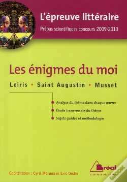 Capa do artigo L'Épreuve Littéraire ; Les Énigmes Du Moi ; Prépas Scientifiques ; Concours 2009-2010