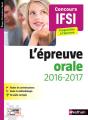 L'Epreuve Orale 2016/2017 Concours Ifsi Preparation A L'Epreuve (Etapes Formations Sante) - 2016 - Preview