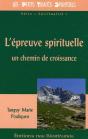 L'Épreuve Spirituelle ; Un Chemin De Croissance - Preview