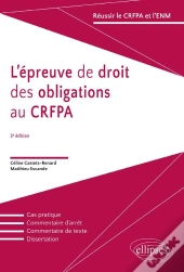 L'Épreuves De Droit Des Obligations Au Crfpa - 3e Édition