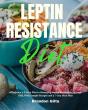Leptin Resistance Diet - Preview