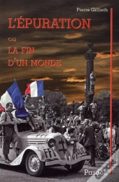 L'Épuration Ou La Fin D'Un Monde
