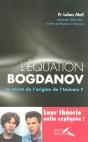 L'Équation Bogdanov ; Le Secret De L'Origine De L'Univers ? - Preview