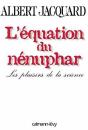L'Équation Du Nénuphar : Les Plaisirs De La Science - Preview