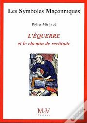 L'Équerre et le Chemin de Rectitude