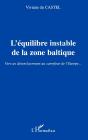 L'Équilibre Instable De La Zone Baltique ; Vers Un Désenclavement Au Carrefour De L'Europe - Preview