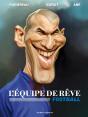 L'Équipe De Rêve-Football - Preview