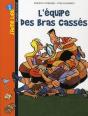 L'Équipe Des Bras Cassés - Preview