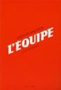 L'Equipe Racontee Par Ses Journalistes - Preview
