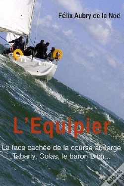 Capa do artigo L'Équipier ; La Face Cachée De La Course Au Large