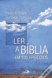 Capa do artigo Ler A Biblia em 100 Episódios