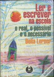 Capa do artigo Ler e Escrever na Escola - O Real, o Possível e o Necessário