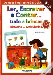 Ler, Escrever e Contar... tudo a brincar