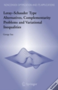 Capa do artigo Leray-Schauder Type Alternatives, Complementarity Problems And Variational Inequalities