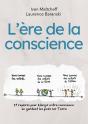 L'Ère De La Conscience : 21 Repères Pour Élargir Notre Conscience En Gardant Les Pieds Sur Terre - Preview