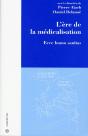 L'Ère De La Médicalisation : Ecce Homo Sanitas - Preview