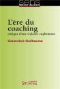 L'Ère Du Coaching ; Critique D'Un Violence Euphémisée - Preview