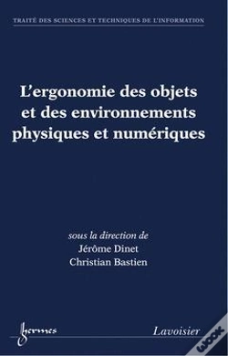 Capa do artigo L'Ergonomie Des Objets Et Des Environnements Physiques Et Numeriques Traite Des Sciences Et Techniqu