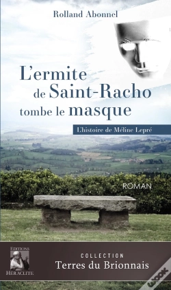 Capa do artigo L'Ermite De Saint-Racho Tombe Le Masque : L'Histoire Méline Lepré