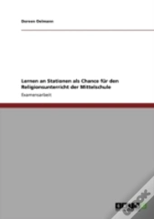 Lernen An Stationen Als Chance Fur Den Religionsunterricht Der Mittelschule