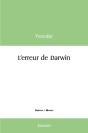 L'Erreur De Darwin - Preview