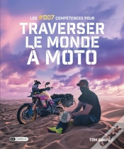 Capa do artigo Les #007 Compétences Pour Traverser Le Monde À Moto
