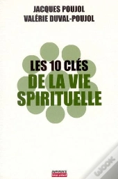 Les 10 Cles De La Vie Spirituelle
