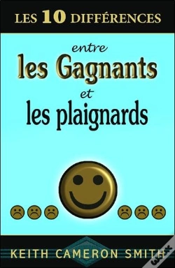 Capa do artigo Les 10 Différences Entre Les Gagnants Et Les Plaignards