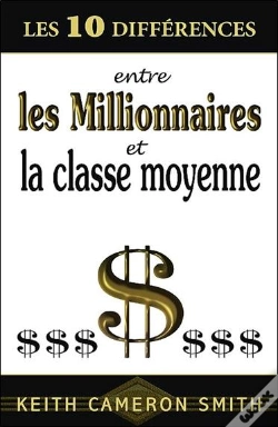 Capa do artigo Les 10 Différences Entre Les Millionnaires Et La Classe Moyenne