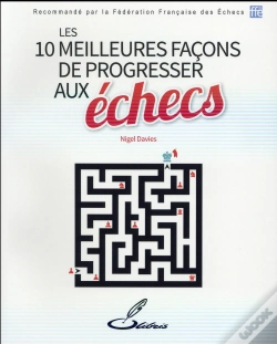 Capa do artigo Les 10 Meilleures Facons De Progresser Aux Echecs
