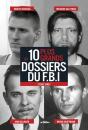 Les 10 Plus Grands Dossiers Du Fbi - Preview