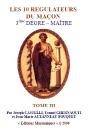 Les 10 Regulateurs Du Macon 3eme Degre Maitre - Preview