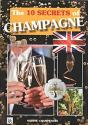 Les 10 Secrets Du Champagne - Preview