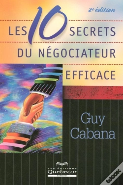 Capa do artigo Les 10 Secrets Du Negociateur Efficace (2e Edition)