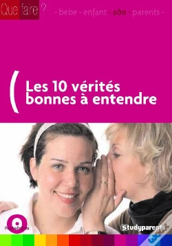 Capa do artigo Les 10 Vérités Bonnes À Entendre