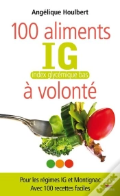 Capa do artigo Les 100 Aliments Ig A Volonte