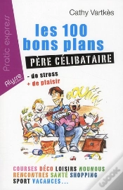 Capa do artigo Les 100 Bons Plans Père Célibataire