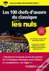 Les 100 Chefs-D'Oeuvre Du Classique Pour Les Nuls