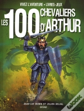 Les 100 Chevaliers D'Arthur