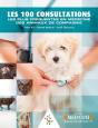 Les 100 Consultations Les Plus Fréquentes En Médecine Des Animaux De Compagnie - Preview